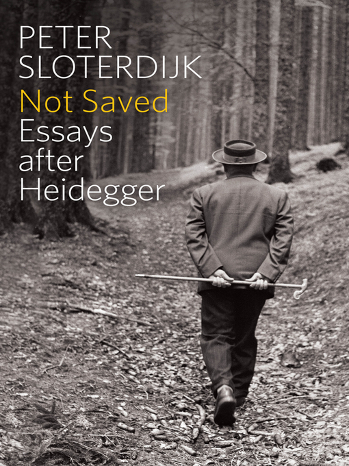 Title details for Not Saved by Peter Sloterdijk - Available